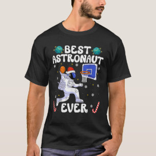 Best Astronaut Ever Christmas Basketball Holiday C T-Shirt