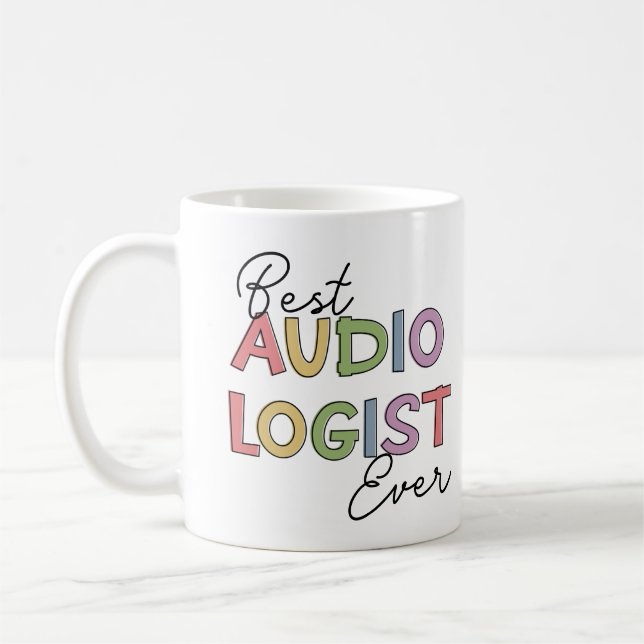 Best Audiologist Ever Doctor of Audiology Gifts Coffee Mug (Left)