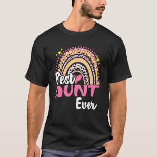 Best Aunt Ever Funny Pink Leopard Rainbow Mothers  T-Shirt