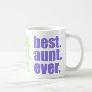 Best Aunt Ever in Violet, Green and Coral Coffee Mug