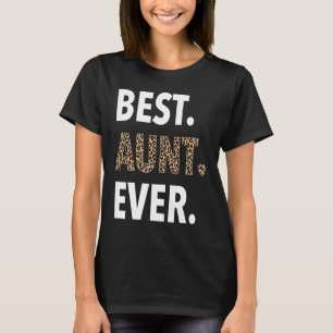 Best Aunt Ever Leopard Print Auntie Mother's Day T-Shirt