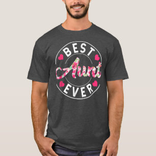 Best Aunt Ever Mama Funny Mummy Cute Mothers Day  T-Shirt