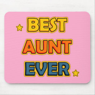 Best Aunt Ever Mouse Pad