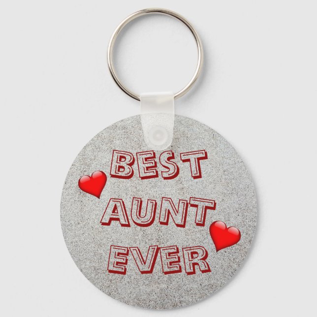Best aunt ever | Sand texture photo Key Ring (Front)