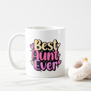 Best Aunt Ever (Style 10) Coffee Mug