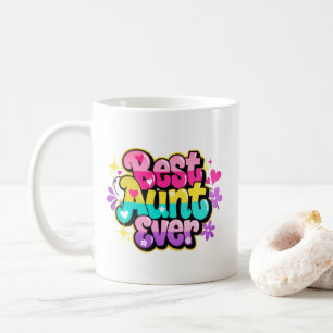 Best Aunt Ever (Style 3) Coffee Mug
