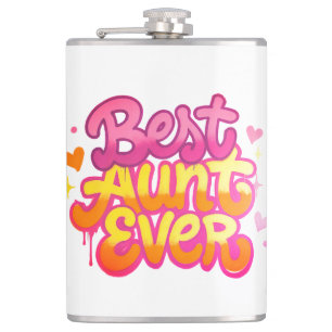 Best Aunt Ever (Style 6) Hip Flask