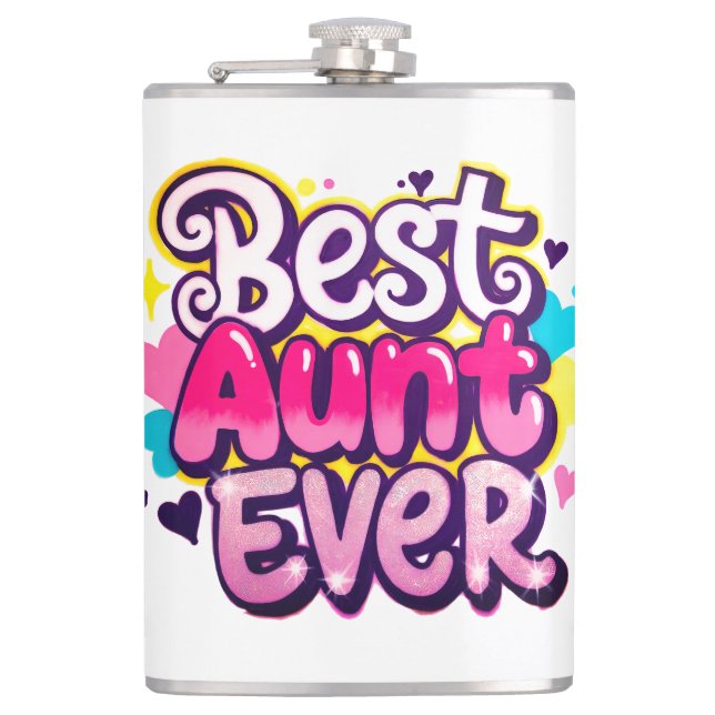 Best Aunt Ever (Style 7) Hip Flask (Front)