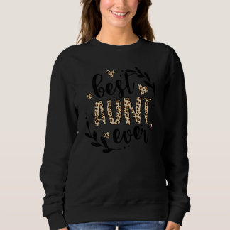 Best Aunt Ever Women Leopard Decor Aunt 1 Sweatshirt