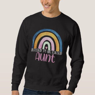 Best Aunt Mother s Day Blessed To Be Called Aunt R Sweatshirt