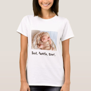 Best Auntie Ever Custom Baby Photo T-Shirt