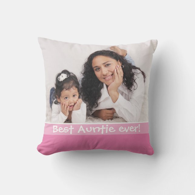 Best Auntie Ever Love You Most 2 Photo Pink Cushion (Front)