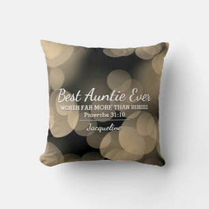 BEST AUNTIE EVER Prov 31 Sepia Bokeh Personalised Cushion
