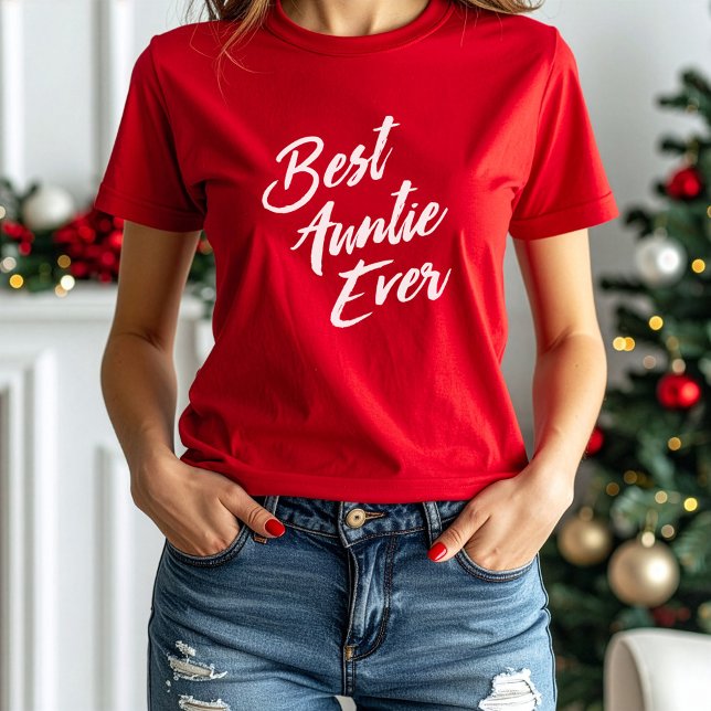 Best Auntie Ever T-Shirt (Creator Uploaded)