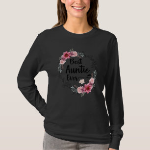 Best Auntie Ever Women Floral Decoration Aunt T-Shirt
