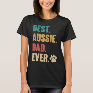 Best Aussie Dad Australian Shepherd Dog T-Shirt