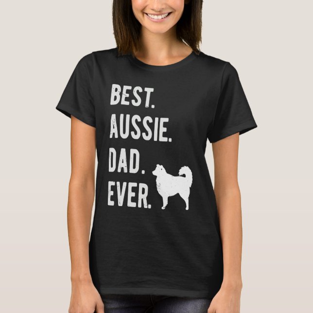 Best Aussie Dad Ever  Australian Shepherd Mens  Da T-Shirt (Front)