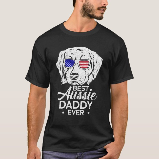 Best Aussie Daddy Ever Australian Shepherd T-Shirt (Front)
