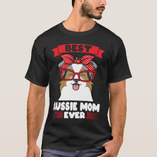 best aussie mum ever aussie mum T-Shirt