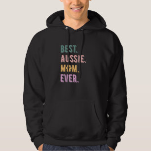 Best Aussie Mum Ever Women Australian Shepherd Mum Hoodie