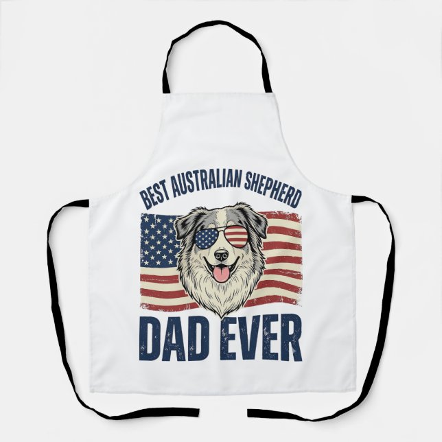 Best Australian Shepherd Dad Ever Patriotic Apron (Front)