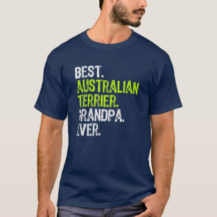 Best Australian Terrier Grandpa Ever Dog Lover T-Shirt