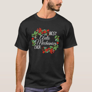 Best Auto Mechanic Ever Profession Floral Wreath J T-Shirt