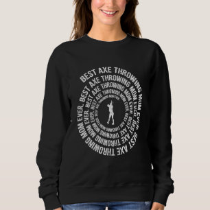 Best Axe Throwing Mom Ever Spiral Mother Vintage S Sweatshirt