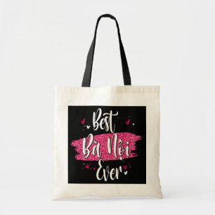 Best Ba Noi Ever Vietnamese Grandma Designs Tote Bag