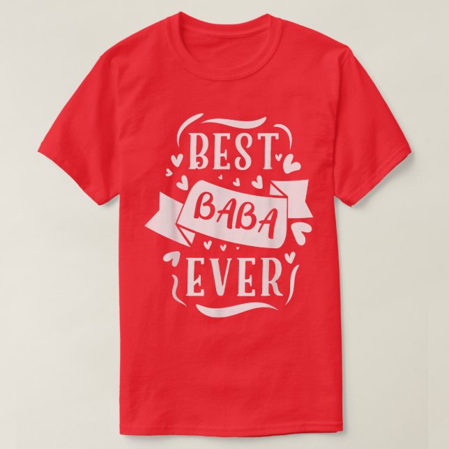 Best Baba Ever Grandma  Retro Grandpa Papa Fathers T-Shirt (Design Front)