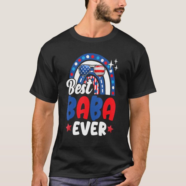 Best Baba Ever Rainbow Sunglasses Usa Flag 4th Of  T-Shirt (Front)