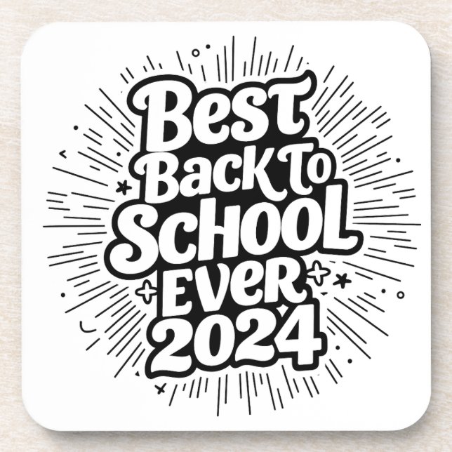 Best Back To School Ever 2024 Design Coaster (Front)