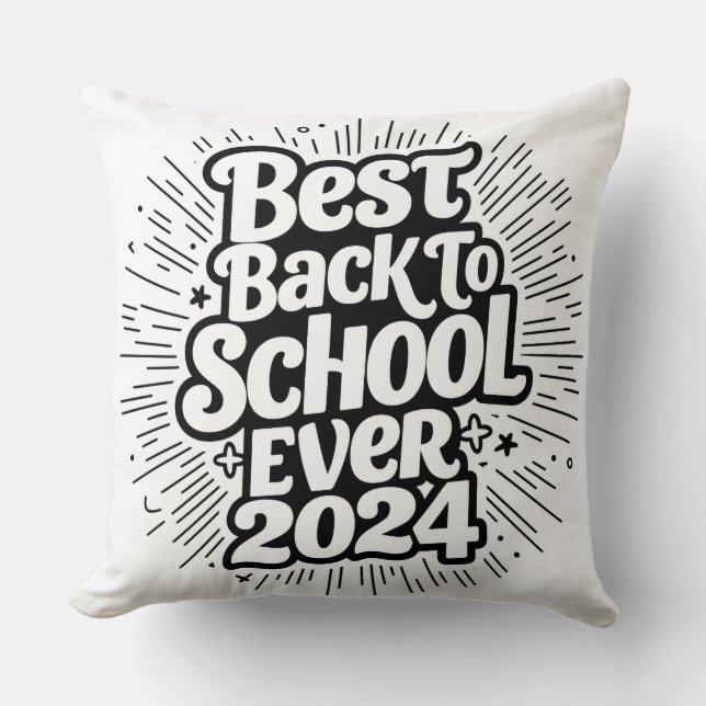 Best Back To School Ever 2024 Design Cushion (Front)