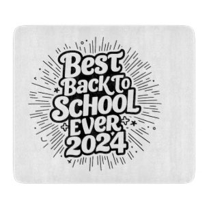 Best Back To School Ever 2024 Design Cutting Board