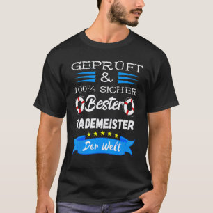 Best Bademeister Swimming Teacher Swimming Pool Re T-Shirt