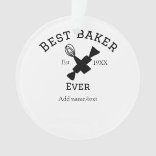 Best baker ever add name text baking est year cook ornament