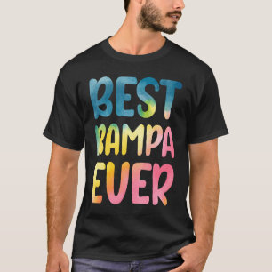 Best Bampa Ever  Father's Day Bampa T-Shirt