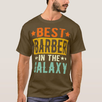 Best Barber Ever Barber Gift 2 T-Shirt