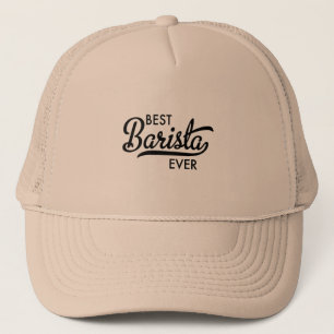 Best Barista ever Trucker Hat