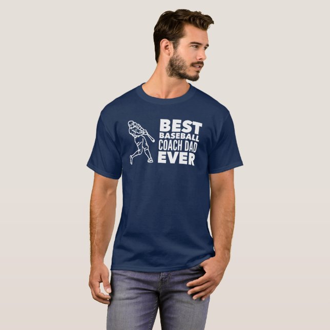 Best Baseball Coach Dad Ever Father's Day T-Shirt (Front Full)