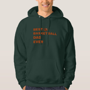 Best Basketball Dad Ever Hoodie
