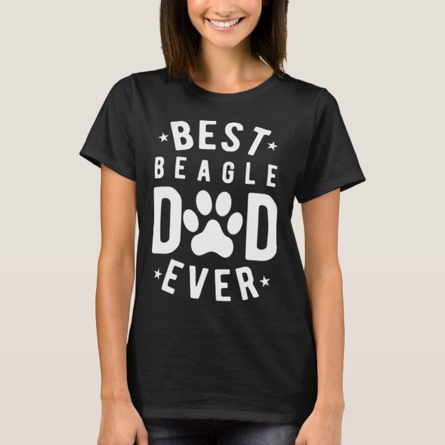 Best Beagle Dad Ever  Beagle Dad T-Shirt (Front)