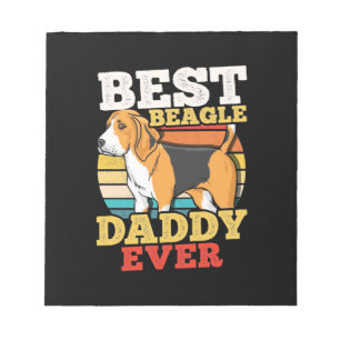 Best Beagle Dog Daddy Ever Notepad