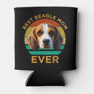 Best Beagle Mom Ever Can Cooler