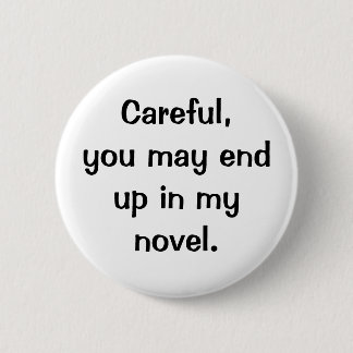 Best behaviour 6 cm round badge