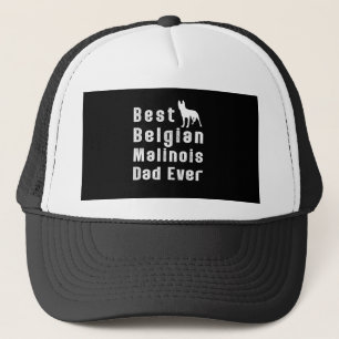 Best Belgian Malinois Dad Ever Trucker Hat