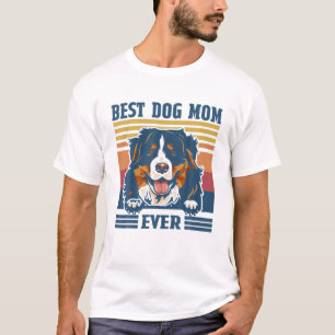 Best Bernese Mountain Mum Ever Funny Dog Mum Mothe T-Shirt