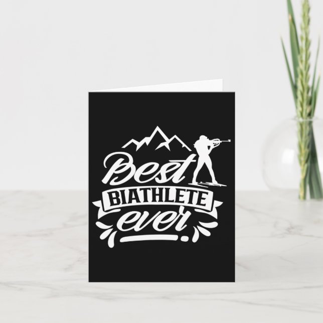 Best Biathlete Ever Sports Biathlons Biathlon 1  Card (Front)