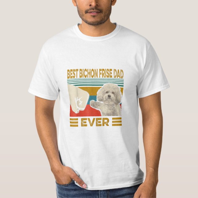 Best Bichon Frise Dad Ever T-Shirt (Front)