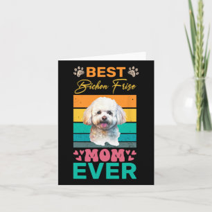 Best Bichon Frise Mum Ever Dog Lover Mum Card